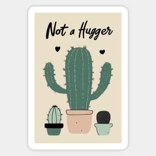 Not a hugger boho cactus design Magnet